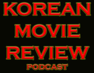 Korean-Movie-Review-Podcast